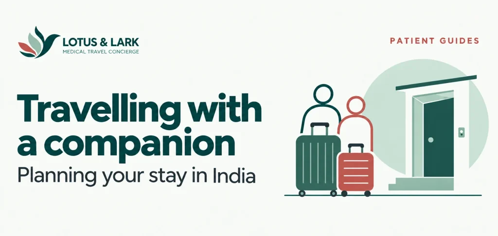 Travelling to India for Treatment with a Companion: Planning Your Stay — Lotus & Lark patient guide banner